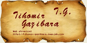 Tihomir Gazibara vizit kartica